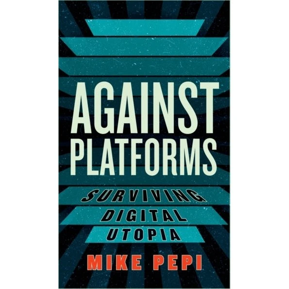 Against Platforms