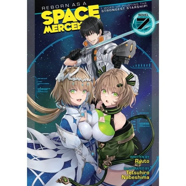 Reborn As a Space Mercenary: Vol. 7 Light Novel
