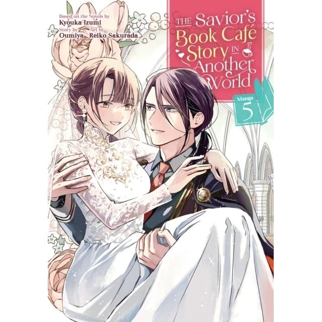 The Savior's Book Café Story in Another World Manga Vol. 5
