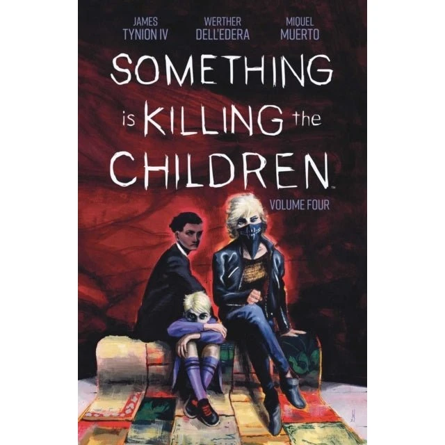 Something is Killing the Children Vol. 4 - James Tynion IV