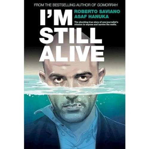 Roberto Saviano: I'm Still Alive - Bog