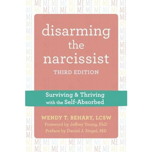 Wendy T. Behary: Disarming the Narcissist, 3. udgave