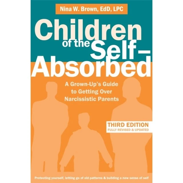 Nina W. Brown: Children of the Self-absorbed (3. udgave)