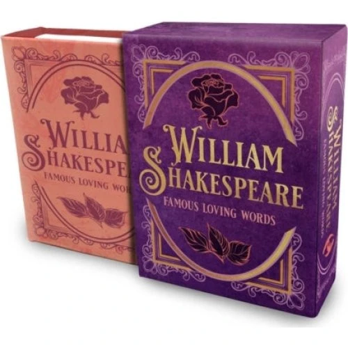 William Shakespeare: Famous Loving Words - Insight Editions