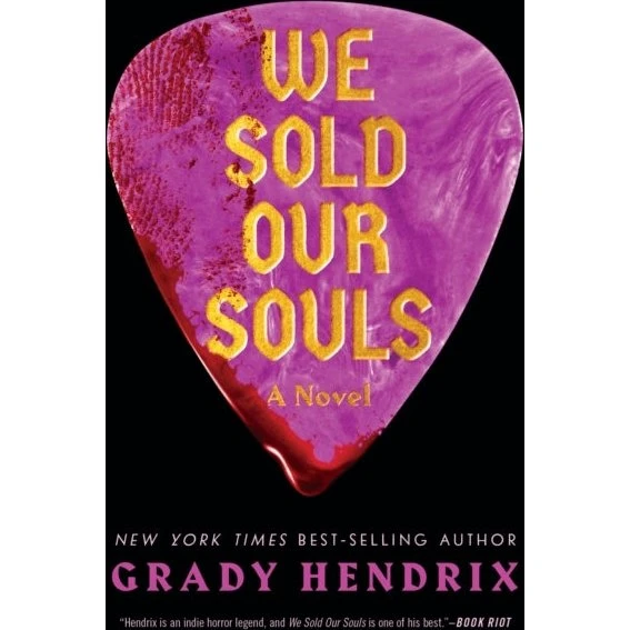 Grady Hendrix: We Sold Our Souls (Bog)