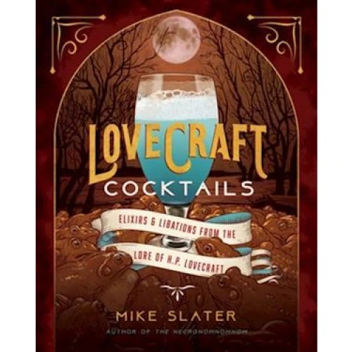 Lovecraft Cocktails - Mike Slater & Red Duke Games Bog