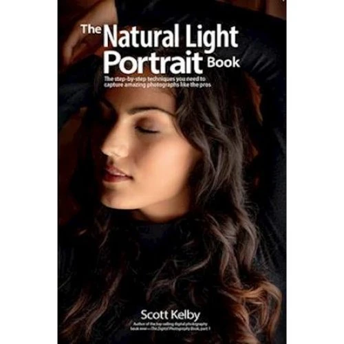 Scott Kelby: Mastering the Natural Light Portrait