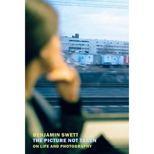Benjamin Swetcoat: The Picture Not Taken