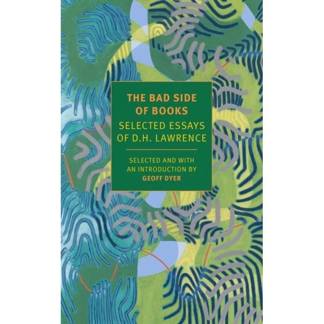 The Bad Side of Books - D. H. Lawrence