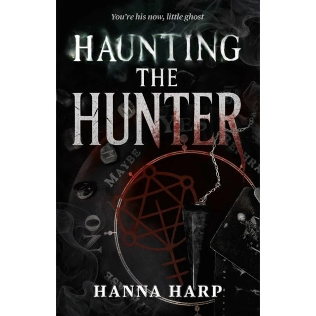 Hanna Harp: Haunting the Hunter (Paranormal Dark Romance)