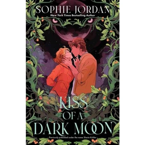 Sophie Jordan - Kiss of a Dark Moon (Moon Chasers)
