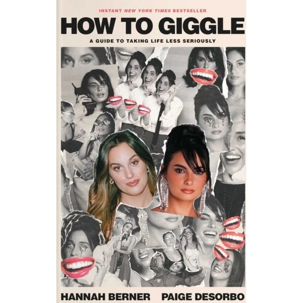 How to Giggle af Hannah Berner og Paige DeSorbo