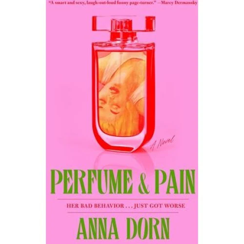 Anna Dorn - Perfume and Pain - Bog