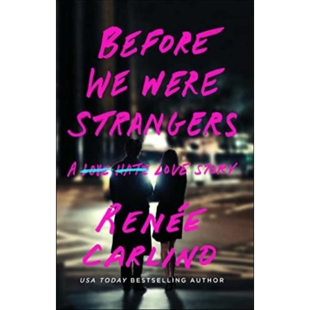 Before We Were Strangers - Renée Carlino (Bog)