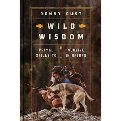 Wild Wisdom - Donny Dust - Bog