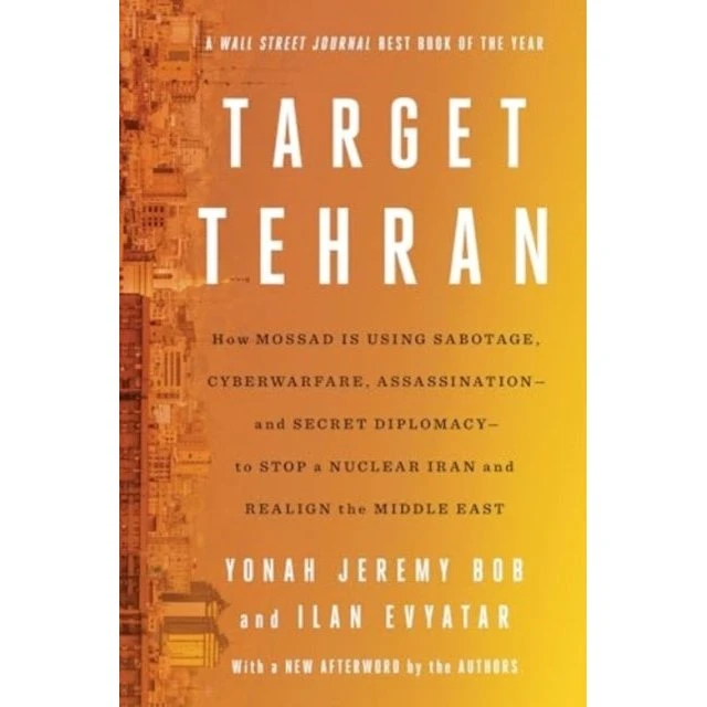 Target Tehran af Yonah Jeremy Bob og Ilan Evyatar
