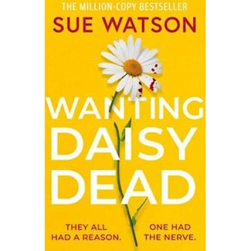 Sue Watson: Wanting Daisy Dead (Bog)
