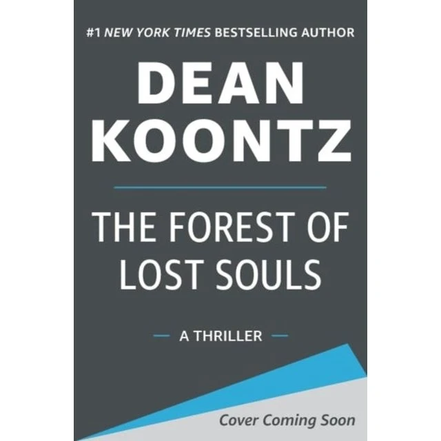 Dean Koontz - The Forest of Lost Souls