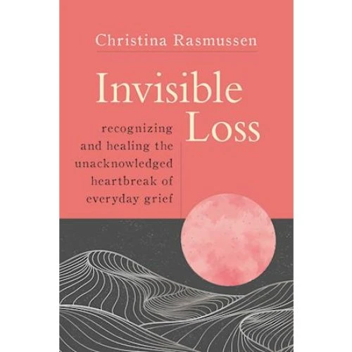 Christina Rasmussen: Invisible Loss - Bog