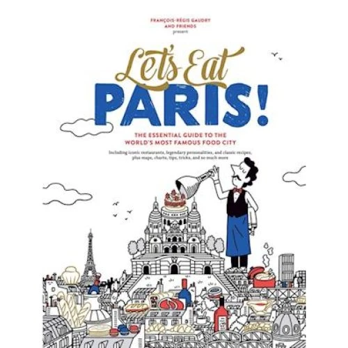 Let's Eat Paris! - François-Régis Gaudry - Bog