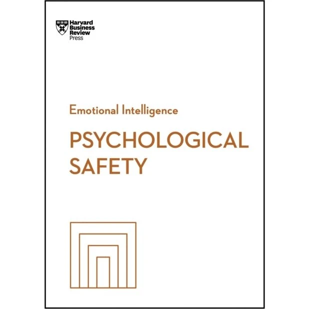 Psychological Safety - Harvard Business Review Bog