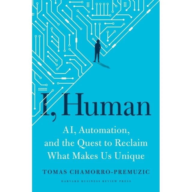 I, Human af Tomas Chamorro-Premuzic
