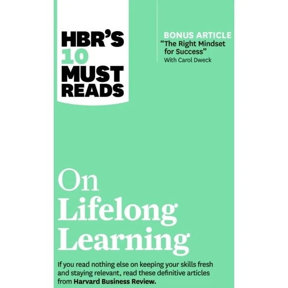 HBR's 10 Must Reads on Lifelong Learning