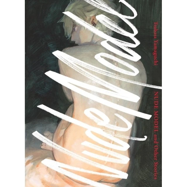 Tsubasa Yamaguchi: Nude Model and Other Stories