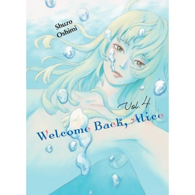 Shuzo Oshimi: Welcome Back Alice 4