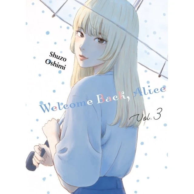 Shuzo Oshimi: Welcome Back Alice 3