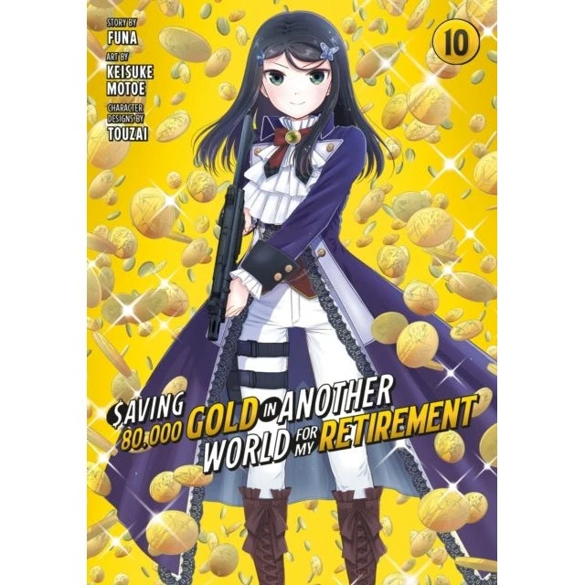 Saving 80,000 Gold in Another World for My Retirement 10 (Manga)