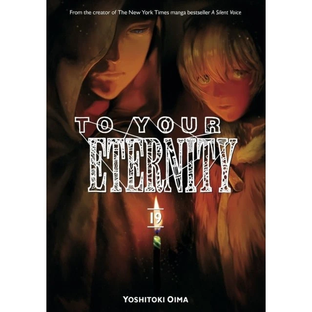 To Your Eternity 19 - Yoshitoki Oima (Manga)