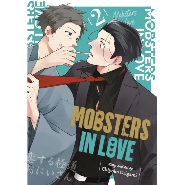 Mobsters in Love 02 - Chiyoko Origami (Manga)