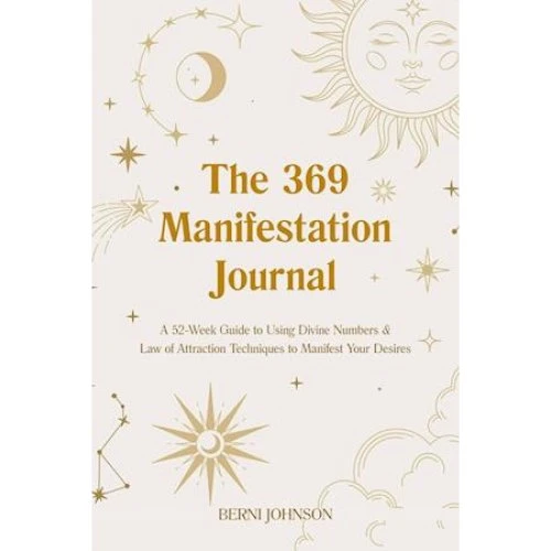 Berni Johnson - The 369 Manifestation Journal - Bog