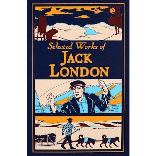 Jack London: Selected Works of Jack London (Deluxe Leatherbound)