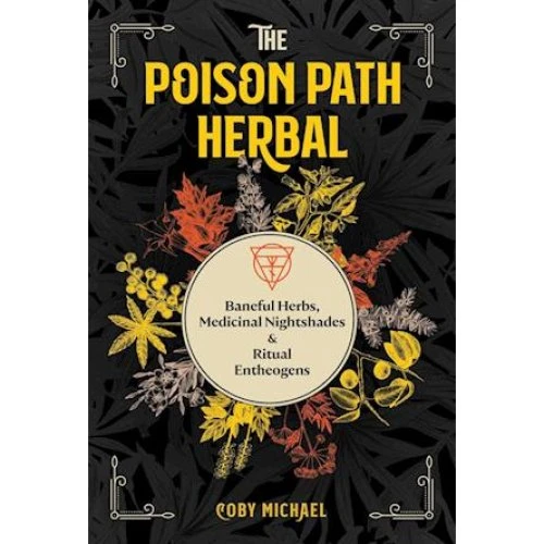 Coby Michael: The Poison Path Herbal - Bog