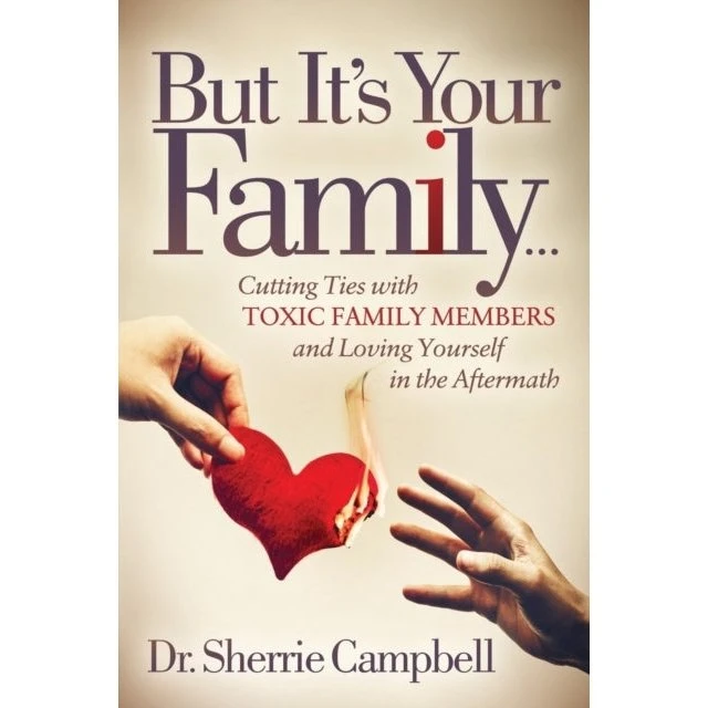 But It's Your Family af Sherrie Campbell