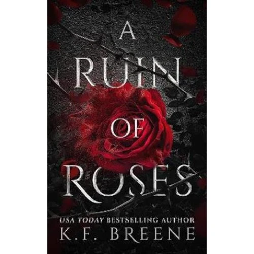 K. F. Breene - A Ruin of Roses (Bog)