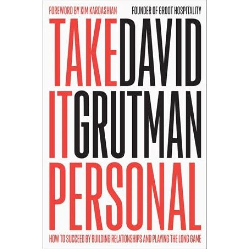 David Grutman: Take It Personal - Bog