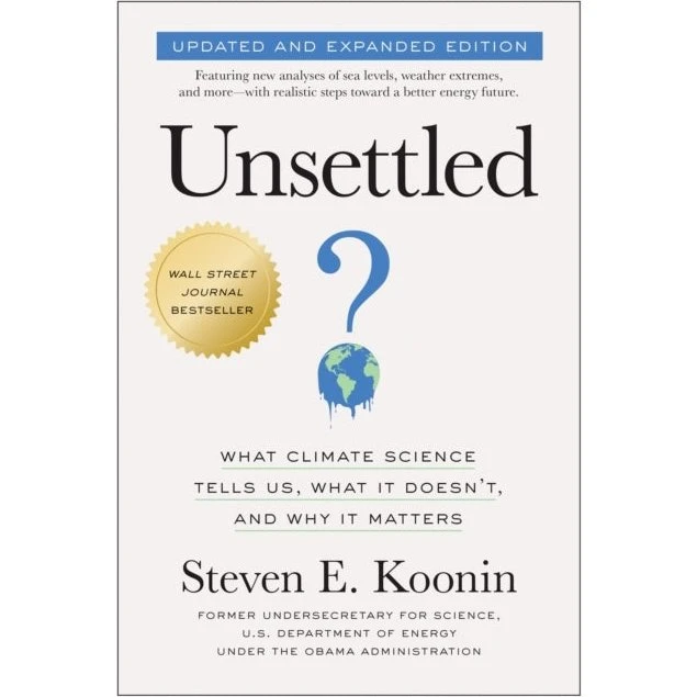 Unsettled (Updated and Expanded Edition) - Steven E. Koonin