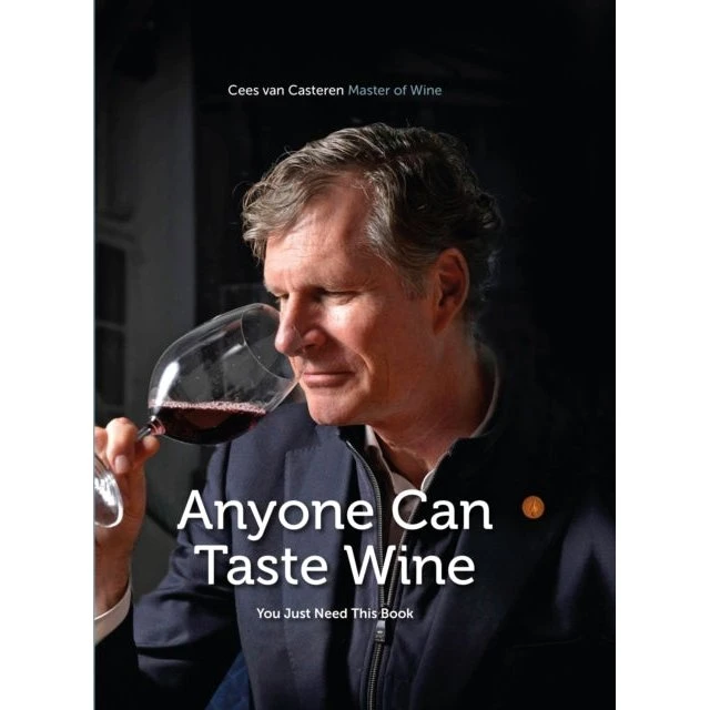 Anyone Can Taste Wine - Cees van Casteren