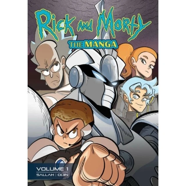 Rick and Morty: The Manga Vol. 1 - Get in the Robot, Morty!
