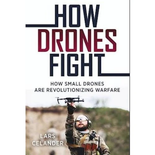 Lars Celander: How Drones Fight - Bog