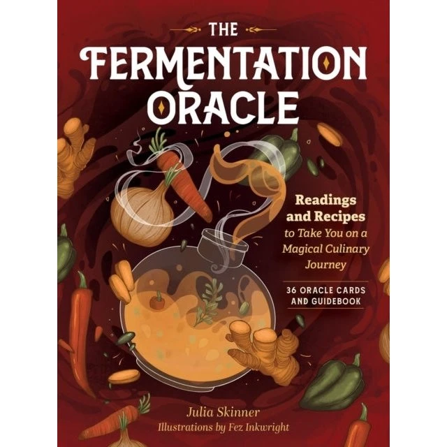 The Fermentation Oracle - Julia Skinner