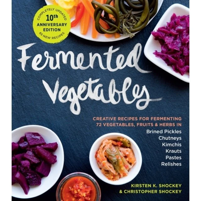 Fermented Vegetables 10th Anniversary Edition af Kirsten & Christopher