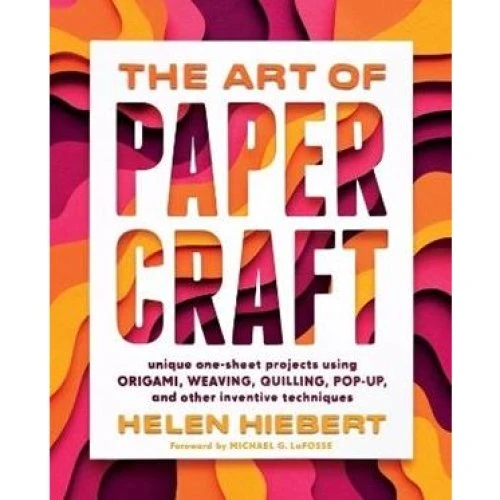 Helen Hiebert: The Art of Papercraft - Bog