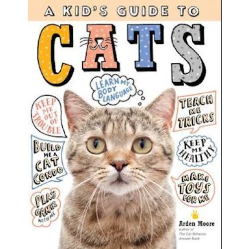 Arden Moore: A Kid's Guide to Cats - Bog