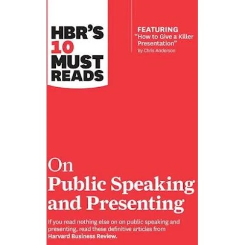 HBR's 10 Must Reads on Public Speaking and Presenting
