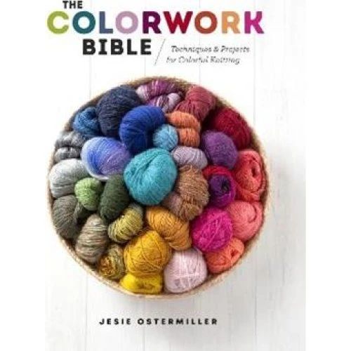 Jesie Ostermiller: The Colorwork Bible - Bog
