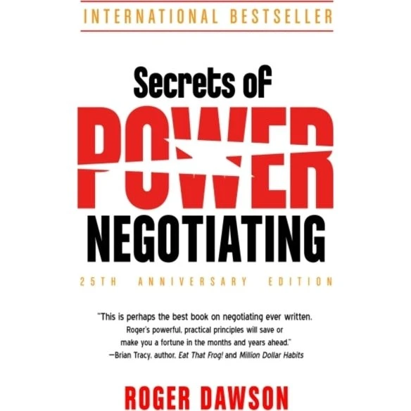 Roger Dawson: Secrets of Power Negotiating, 25th Anniversary Edition